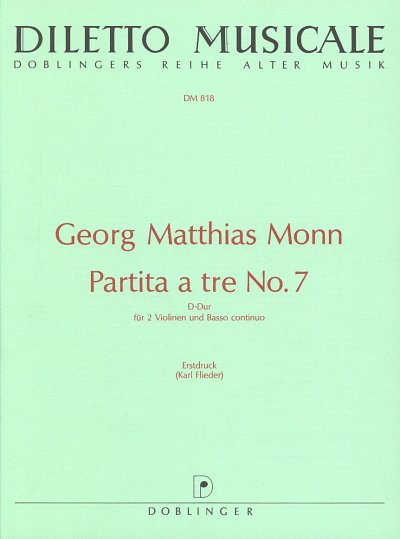 M.G. Monn y otros.: Partita a tre No. 7 D-Dur