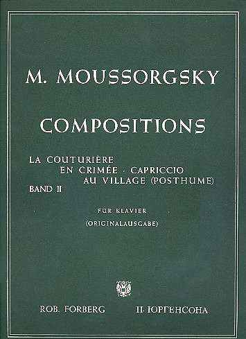 M. Moussorgski: Compositions Band II