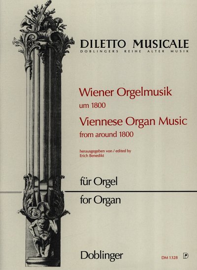 Wiener Orgelmusik Um 1800 Diletto Musicale