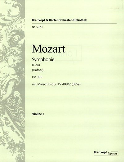 W.A. Mozart: Symphonie Nr. 35 D-Dur KV 385, Sinfo (Vl1)
