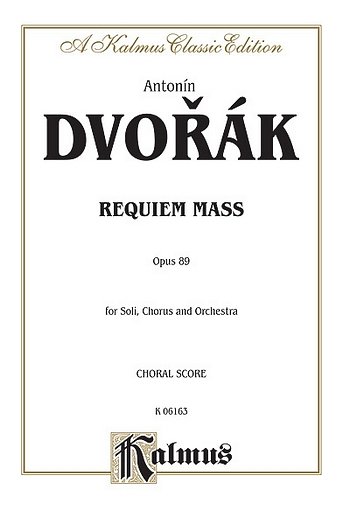 A. Dvořák: Requiem Mass, Op. 89