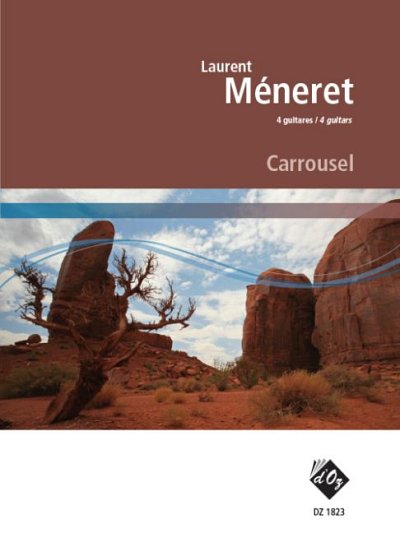 L. Méneret: Carrousel, 4Git (Part.)