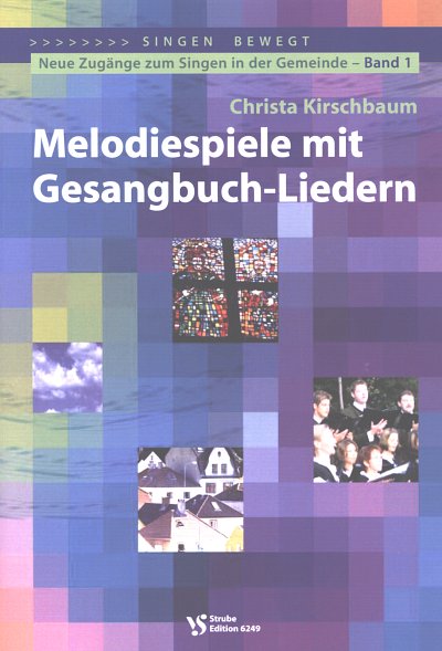 C. Kirschbaum: Melodiespiele mit Gesangbuch-Lie, Ges (Bu+CD)
