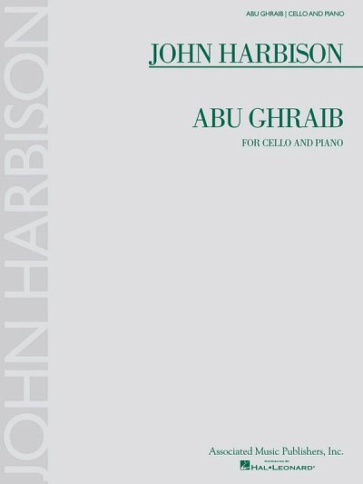 J. Harbison: Abu Ghraib, VcKlav (KlavpaSt)