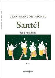 J. Michel: Santé!, Brassb (Part.)