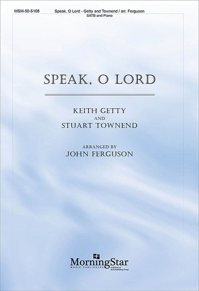 K. Getty: Speak, O Lord, GchKlav (Part.)
