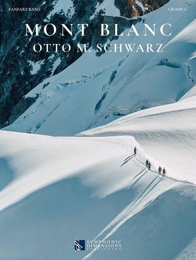 O.M. Schwarz: Mont Blanc, Fanf (Part.)