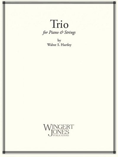 W.S. Hartley: Trio, VlVcKlv (KlavpaSt)