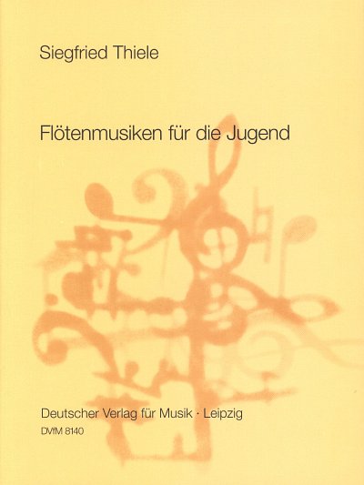 S. Thiele: Flötenmusiken für die Jugend, FlKlav (KlavpaSt)
