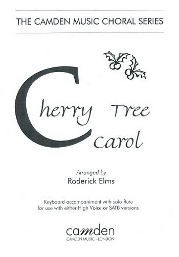 Cherry Tree Carol Piano Accompaniment, Ch (Part.)