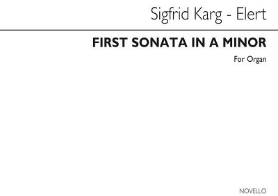 S. Karg-Elert: First Sonatina In A Minor, Org