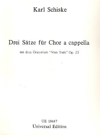 K. Schiske: 3 Sätze aus dem Oratorium "Vom Tode" op. 25