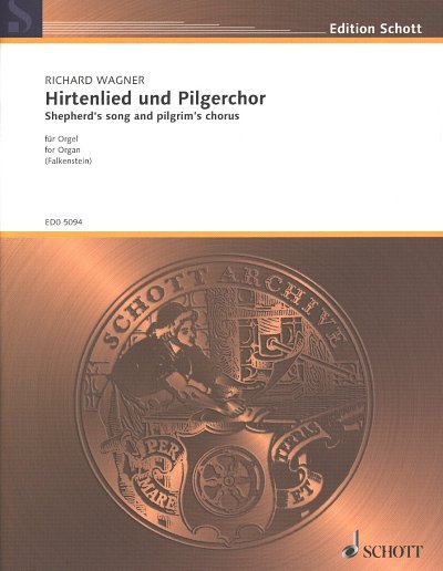 R. Wagner: Hirtenlied und Pilgerchor, Org
