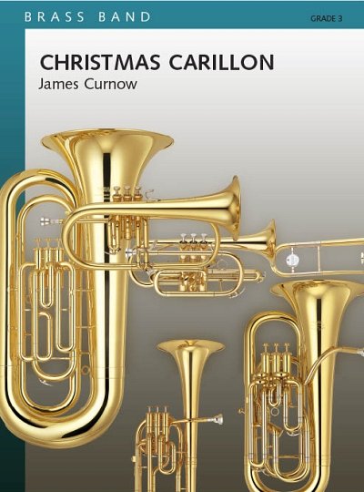 J. Curnow: Christmas Carillion, Brassb (Pa+St)