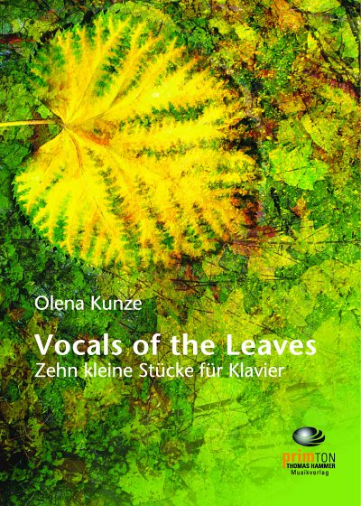 DL: O. Kunze: Vocals of the Leaves, Klav