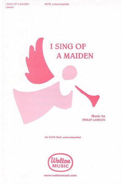 P. Lawson: I Sing of a Maiden, GCh4 (Chpa)