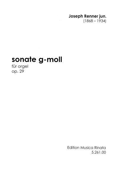 Renner Joseph: Sonate G-Moll Op 29