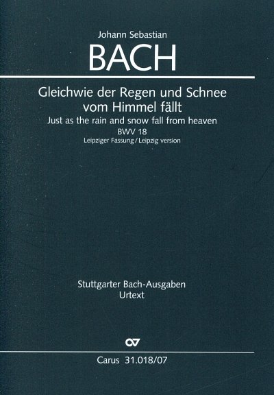 J.S. Bach: Gleichwie der Regen und Schnee, 3GesGchOrch (Stp)