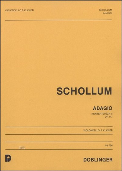 R. Schollum: Adagio Op 117 (Konzertstueck Nr 2)