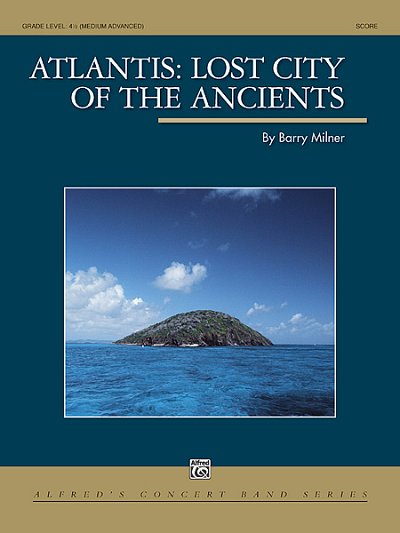 B.L. Milner: Atlantis: Lost City of the Ancie, Blaso (Part.)