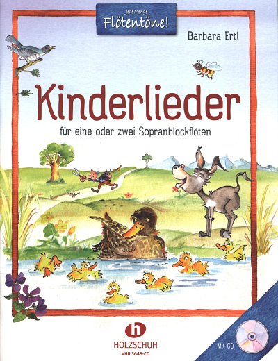 B. Ertl: Kinderlieder, 1-2Sbfl (+CD)