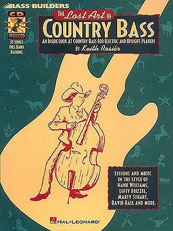 The Lost Art of Country Bass, E-Bass (+OnlAudio)