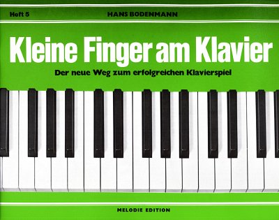 H. Bodenmann: Kleine Finger am Klavier 5, Klav