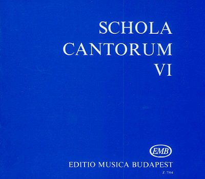 Á. Fodor: Schola cantorum 6, 2-3Ges (Chpa)