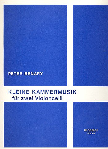 P. Benary: Kleine Kammermusik, 2Vc (Sppa)