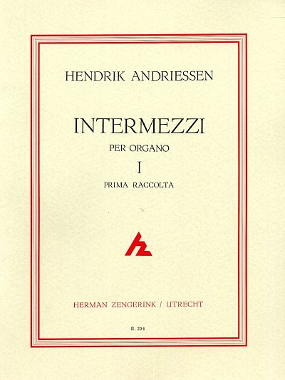 H. Andriessen: Intermezzi Prima Raccolta