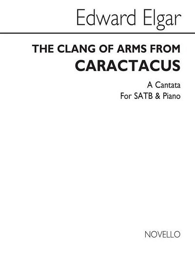E. Elgar: The Clang Of Arms (SATB)