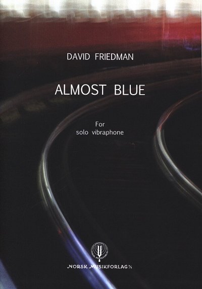 D. Friedmann: Almost Blue, Mar