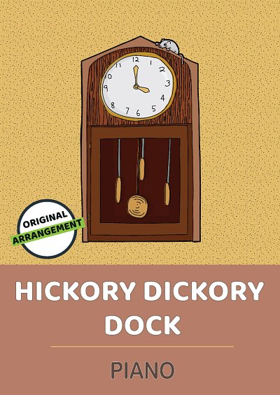 DL: traditional: Hickory Dickory Dock, Klav
