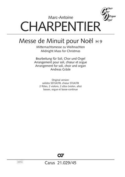 M. Charpentier et al.: Messe de Minuit pour Noël (Mitternachtsmesse zu Weihnachten) H 9 (ca, 1694)