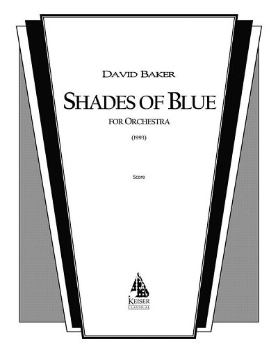D.N. Baker Jr.: Shades of Blue, Sinfo (Part.)