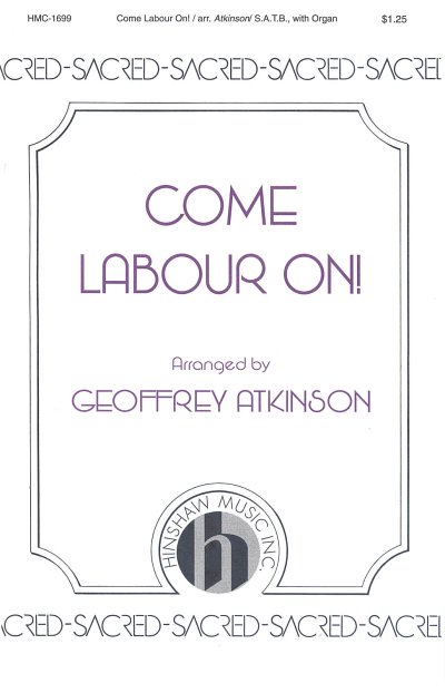 Come Labour On, GchOrg (Chpa)
