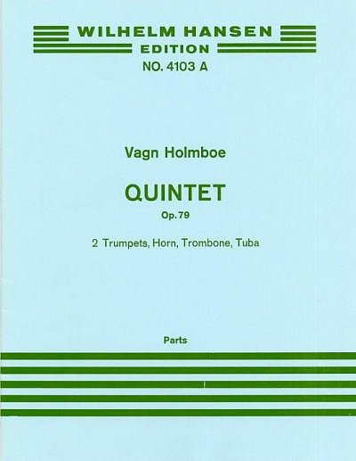 V. Holmboe: Brass Quintet Op.79, 5Blech (Part.)