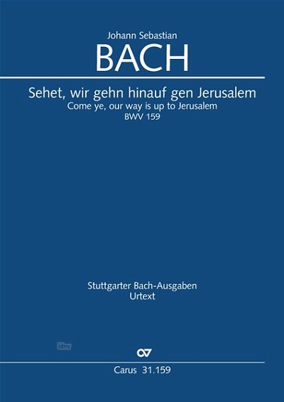 DL: J.S. Bach: Sehet, wir gehn hinauf gen Jerusalem BWV  (Pa