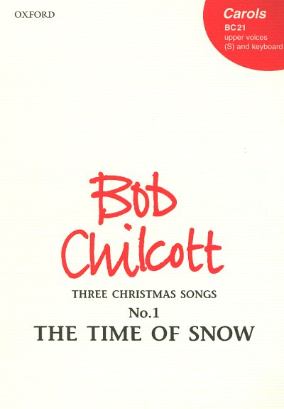 B. Chilcott: The Time Of Snow