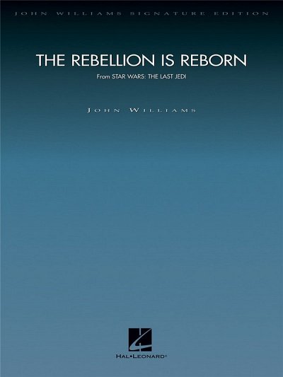 J. Williams: The Rebellion Is Reborn (Star Wa, Sinfo (Part.)