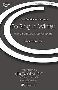 To Sing in Winter
