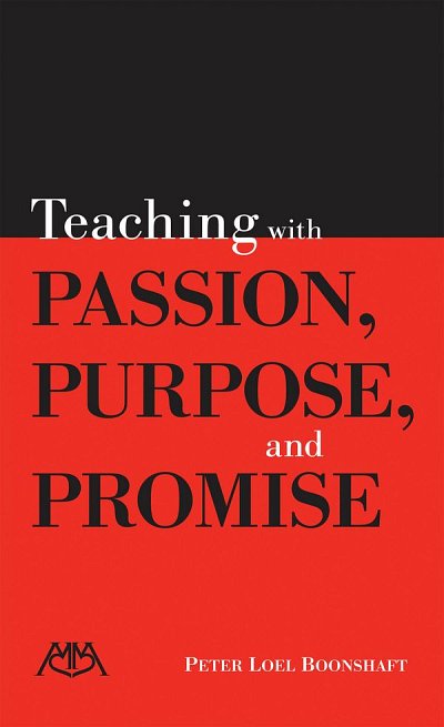 Teaching with Passion, Purpose and Promise (Bu)
