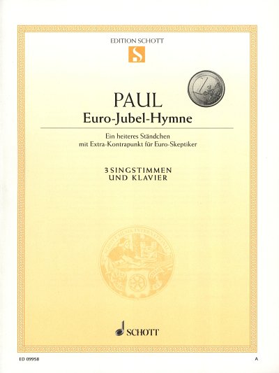 D. Paul: Euro-Jubel-Hymne (Part.)