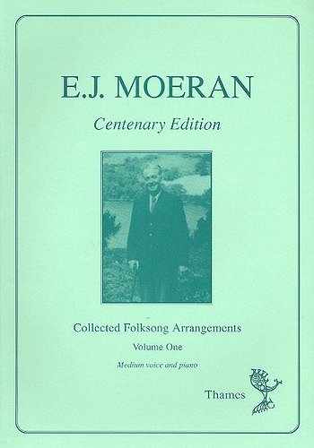 E.J. Moeran: Collected Folksong Arrangements 1, GesMKlav
