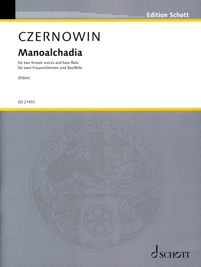 C. Czernowin: Manoalchadia