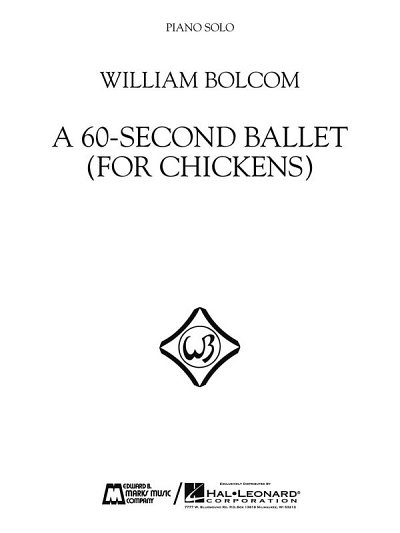 W. Bolcom: A 60-Second Ballet (For Chickens), Klav