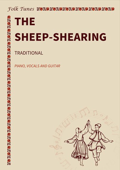 M. traditional: The sheep-shearing