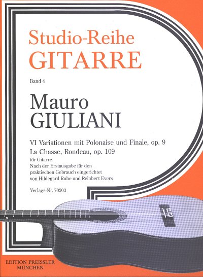 M. Giuliani: Variationen Op 9 La Chasse Op 109 Studio Reihe 