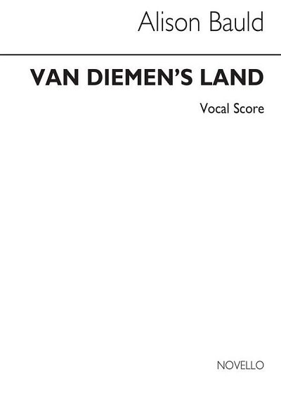 Van Diemen's Land for SATB Chorus, GchKlav (Bu)