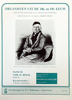 J.C.H. Rinck: Organisten uit de 18e en 19e Eeuw 9, Org